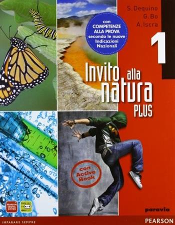 Invito alla natura plus. Con Laboratorio-CompetenzeLIM. Per la Scuola media. Con CD-ROM. Con libro. Vol. 1 - Bo, Dequino, Iscra - Libro Paravia 2012 | libraccio.click