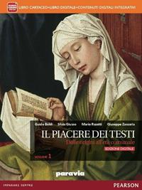 Piacere dei testi. Con Laboratorio delle competenze linguistiche. Per le Scuole superiori. Vol. 1 - Guido Baldi, Silvia Giusso, Mario Razetti - Libro Paravia 2014 | libraccio.click