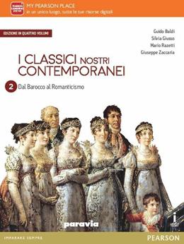 Classici nostri contemporanei. Per le Scuole superiori. Vol. 2 - Baldi, Giusso, Razetti - Libro Paravia 2016 | libraccio.click