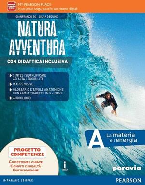 Natura avventura. Con Didattica inclusiva. Per la Scuola media. - Bo, Dequino - Libro Paravia 2016 | libraccio.click