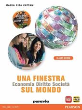 Una finestra sul mondo. Per le Scuole superiori. Con espansione online. Vol. 5