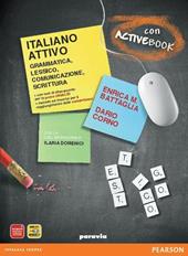 Italiano attivo. Per le Scuole superiori. Con DVD-ROM. Con espansione online