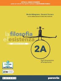 La filosofia e l'esistenza. Con CLIL. Per le Scuole superiori. Vol. 2 - Nicola Abbagnano, Giovanni Fornero - Libro Paravia 2021 | libraccio.click