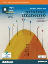 Minimo e immenso. Per il 1° biennio delle Scuole superiori. Vol. A - Paola Biglia, Alessandra Terrile - Libro Paravia 2022 | libraccio.click