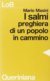 I Salmi. Preghiera di un popolo in cammino