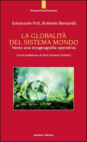 La globalità del sistema mondo. Verso una ecogeografia operativa