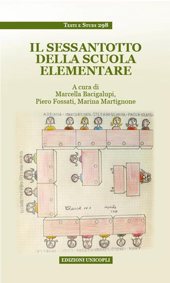 Il Sessantotto della scuola elementare  - Libro Unicopli 2018, Testi e studi | libraccio.click
