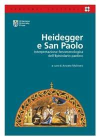 Heidegger e San Paolo. Interpretazione fenomenologica dell'epistolario paolino  - Libro Urbaniana University Press 2008, Percorsi culturali | libraccio.click
