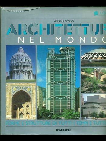 Architettura nel mondo - Vernon Gibberd - Libro De Agostini 1989, I quadretti | libraccio.click