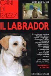 Labrador. Ediz. illustrata