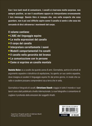 Comunicare con il cavallo. Interpretare i suoi segnali per stabilire la giusta intesa - Daniela Bolze, Christiane Slawik - Libro De Vecchi 2017 | libraccio.click