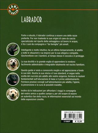 Labrador. Scelta del cucciolo. Standard. Educazione. Alimentazione. Salute - Luisa Ginoulhiac - Libro De Vecchi 2010, Cani di razza | libraccio.click