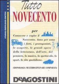 Tutto Novecento - Sergio Chillè, Barbara Minelli - Libro De Agostini 2000, Tutto | libraccio.click