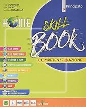 Home. Con Skill book. Per la Scuola media. Con Contenuto digitale per accesso online. Con Contenuto digitale per download. Con DVD-ROM. Vol. 1