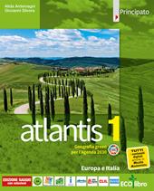 Atlantis. Con Cartografia e Quaderno delle competenze. Per la Scuola media. Con e-book. Con espansione online. Con DVD-ROM. Vol. 1: Europa e Italia