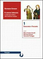 Il canone letterario. Per le Scuole superiori. Con espansione online. Vol. 2: Quattrocento e Cinquecento