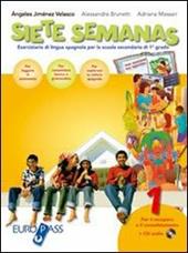 Siete semanas. Per la Scuola media. Con 2 CD Audio. Con espansione online. Vol. 2