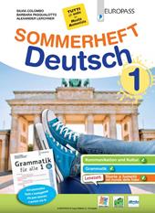 Sommerheft Deutsch Neu. Mit Grammatik. Per la Scuola media. Con e-book. Con espansione online. Vol. 1