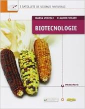 Biotecnologie. I satelliti di scienze naturali. Per le Scuole superiori. Con e-book. Con espansione online