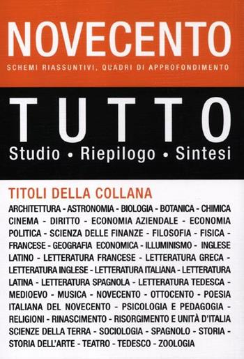Tutto Novecento. Schemi riassuntivi, quadri di approfondimento  - Libro De Agostini 2012, Tutto | libraccio.click
