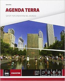 Agenda terra. Atlante di geo-storia. Per le Scuole superiori. - Stefano Bianchi - Libro De Agostini 2014 | libraccio.click