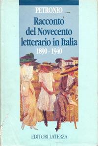 Racconto del Novecento letterario in Italia (1890-1940) - Giuseppe Petronio - Libro Laterza 1993, Opere varie. Storia e memoria | libraccio.click