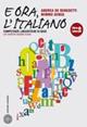 È ora, l'italiano. Con prove INVALSI. Per le Scuole superiori. - Andrea De Benedetti, Mimmo Genga - Libro Laterza Edizioni Scolastiche 2011 | libraccio.click