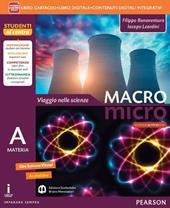 Macromicro. Viaggio nelle scienze. Vol. A-B-C-D. Ediz. tematica. Per la Scuola media. Con e-book. Con espansione online