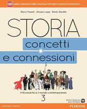 Storia. Concetti e connessioni. Per le Scuole superiori. Con e-book. Con espansione online. Vol. 3