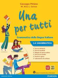 Una per tutti. Per la Scuola media. Con CD-ROM. - Giuseppe Pittàno, Anzi, Gerosa - Libro Edizioni Scolastiche Bruno Mondadori 2011 | libraccio.click