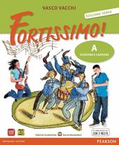 Fortissimo! Ediz. verde. Per la Scuola media. Con CD Audio. Con espansione online