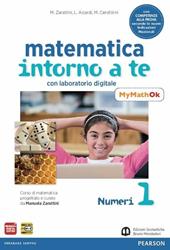 Matematica intorno a te. Con MyMathOK. Per la Scuola media. Con e-book. Con espansione online. Vol. 1