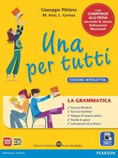 Una per tutti. Ediz. interattiva. Per la Scuola media. Con e-book. Con espansione online
