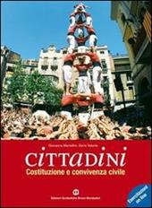 Cittadini. Costituzione e convivenza civile. Per le Scuole superiori. Con espansione online