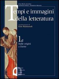Tempi e immagini della letteratura. Per le Scuole superiori. Vol. 6 - G. Mario Anselmi, Gabriella Fenocchio, Ezio Raimondi - Libro Edizioni Scolastiche Bruno Mondadori 2004 | libraccio.click