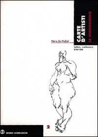 Carte d'artisti. Vol. 2: Le avanguardie. Lettere, confessioni, interviste - Mario De Micheli - Libro Mondadori Bruno 1998, Sintesi | libraccio.click