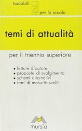 Il tema d'attualità. Per le Scuole superiori