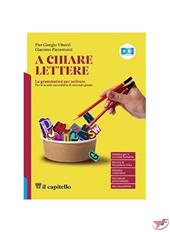 A chiare lettere. La grammatica per scrivere. Per le Scuole superiori. Con e-book. Con espansione online