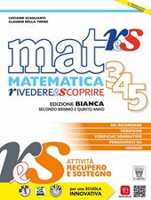 Mat res. Matematica rivedere e scoprire. Ediz. bianca. Per gli Ist. tecnici e professionali. Con e-book. Con espansione online. Vol. 3-4-5