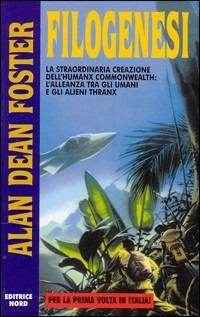 Filogenesi - Alan Dean Foster - Libro Nord 2002, Cosmo-Serie argento | libraccio.click