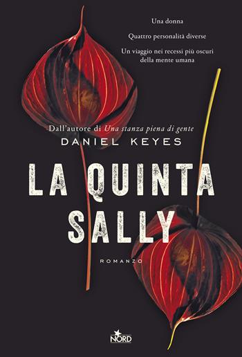 La quinta Sally - Daniel Keyes - Libro Nord 2018, Narrativa Nord | libraccio.click