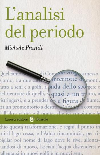 L'analisi del periodo - Michele Prandi - Libro Carocci 2013, Le bussole | libraccio.click