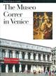 Il museo Correr. Ediz. inglese - Eugenia Bianchi, Nadia Righi, M. Cristina Terzaghi - Libro Mondadori Electa 1997, Guide artistiche | libraccio.click