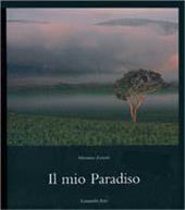Il mio paradiso. Immagini e sentimenti dal Brasile. Ediz. multilingue