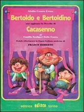 Bertoldo, Bertoldino e Cacasenno. Con espansione online