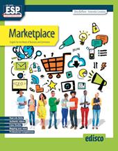Marketplace, english for the world of business and commerce. Per le Scuole superiori. Con e-book. Con espansione online