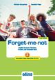Forget-me-not. New edition. Level B2. English grammar revision, practice and remedial work. Per le Scuole superiori. Vol. 3 - Patrizia Gorgerino, Annabel Pope - Libro EDISCO 2025 | libraccio.click