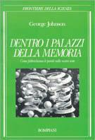 Dentro i palazzi della memoria. Come fabbrichiamo le parole nelle nostre teste