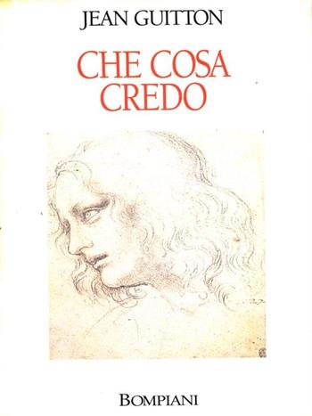 Che cosa credo - Jean Guitton - Libro Bompiani 1993, Saggistica | libraccio.click