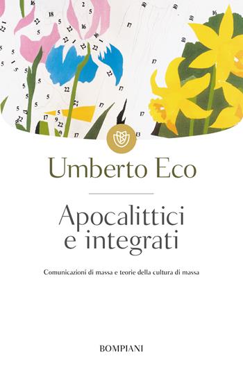 Apocalittici e integrati - Umberto Eco - Libro Bompiani 2001, Tascabili. Saggi | libraccio.click